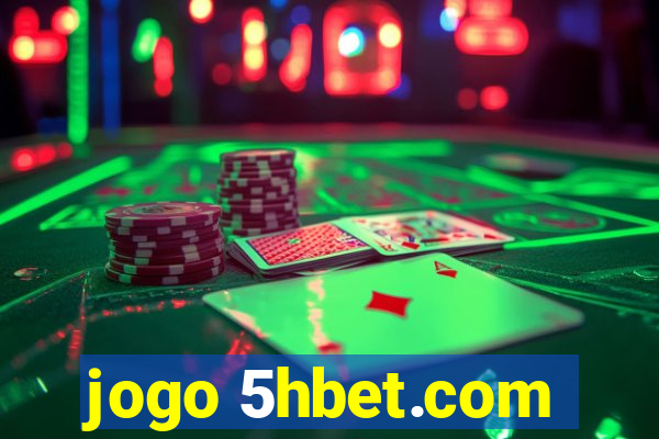 jogo 5hbet.com